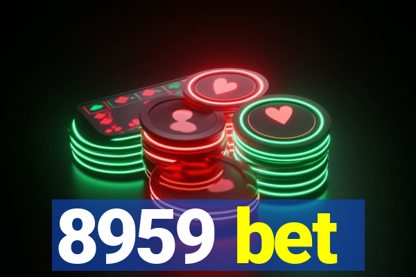 8959 bet